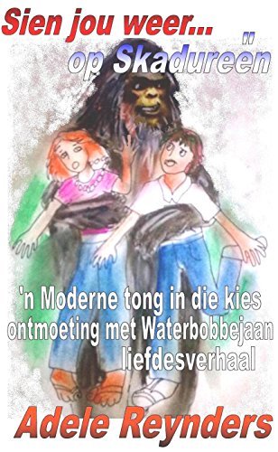 Sien jou weer ... op Skadureen