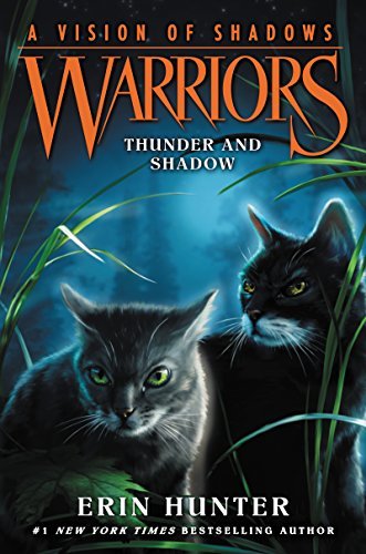 Thunder and Shadow (Warriors: A Vision of Shadows, #2)