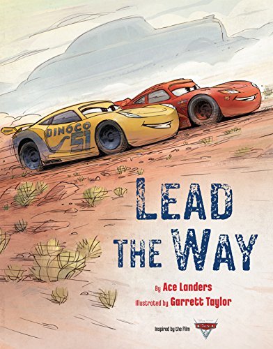 Cars 3: Lead the Way (Disney Storybook