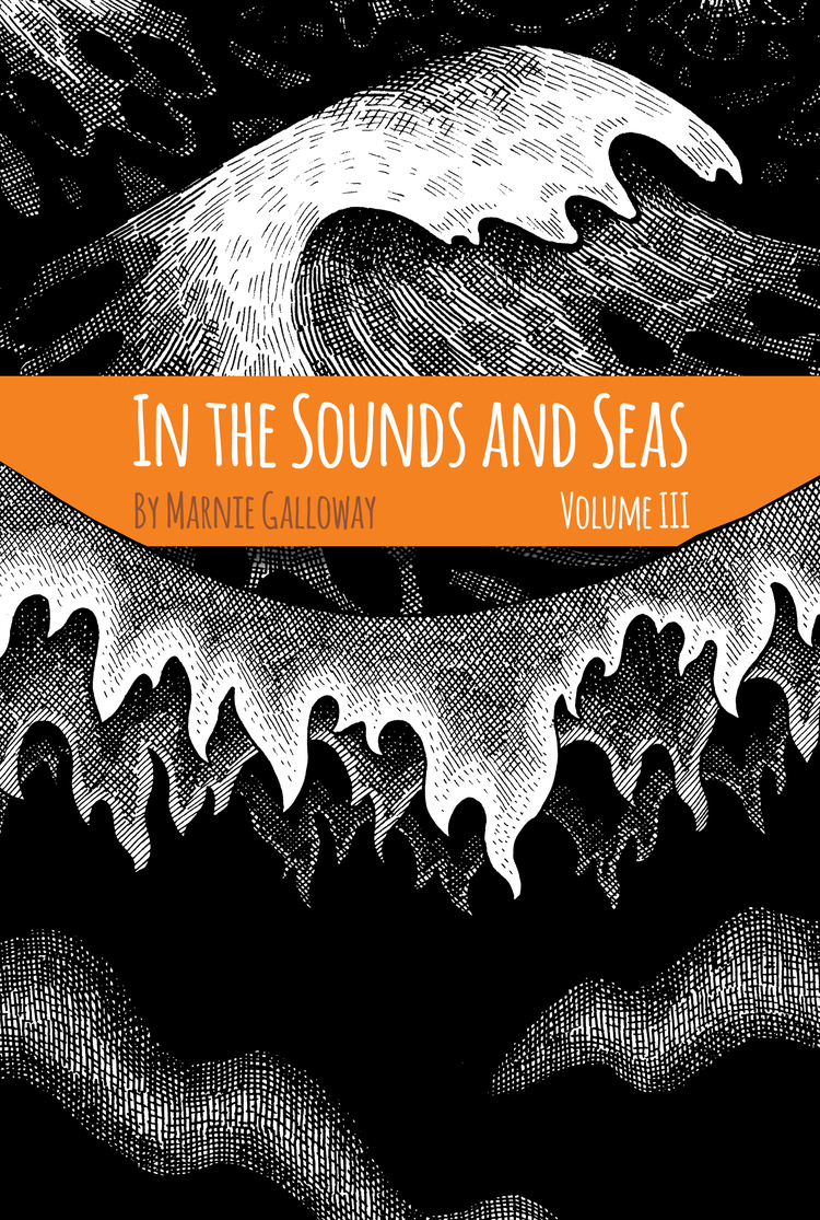In the Sounds and Seas, Volume III