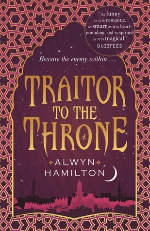 Traitor to the Throne (Rebel of the Sands #2)