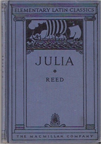 Julia: A Latin Reading Book