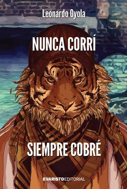 Nunca corrí siempre cobré book cover