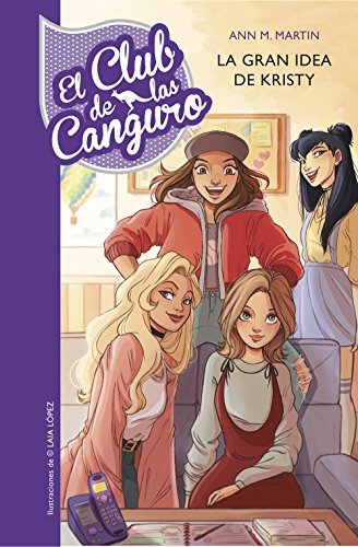 La gran idea de Kristy (El club de las Canguro, #1)