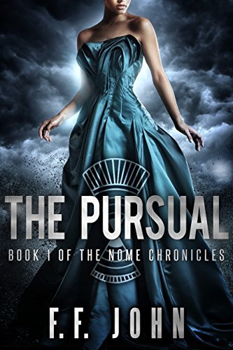 The Pursual: Book 1 of The Nome Chronicles