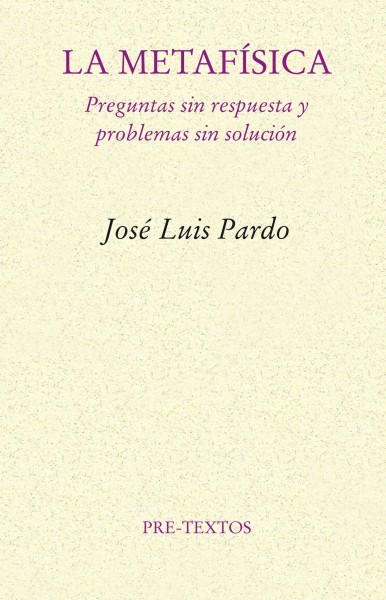La metafísica: Preguntas sin respuesta y problemas sin solución