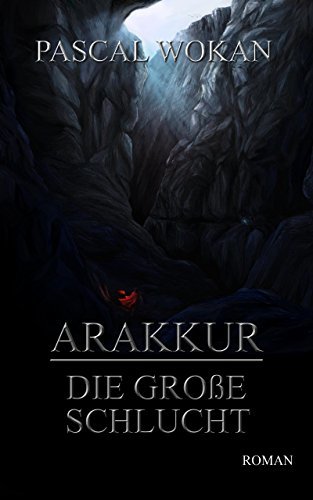 Die große Schlucht
