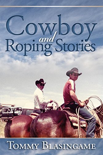 Cowboy and Roping Stories