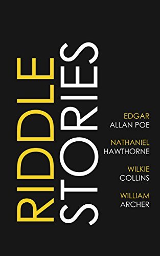 Riddle Stories by Edgar Allan Poe | Goodreads