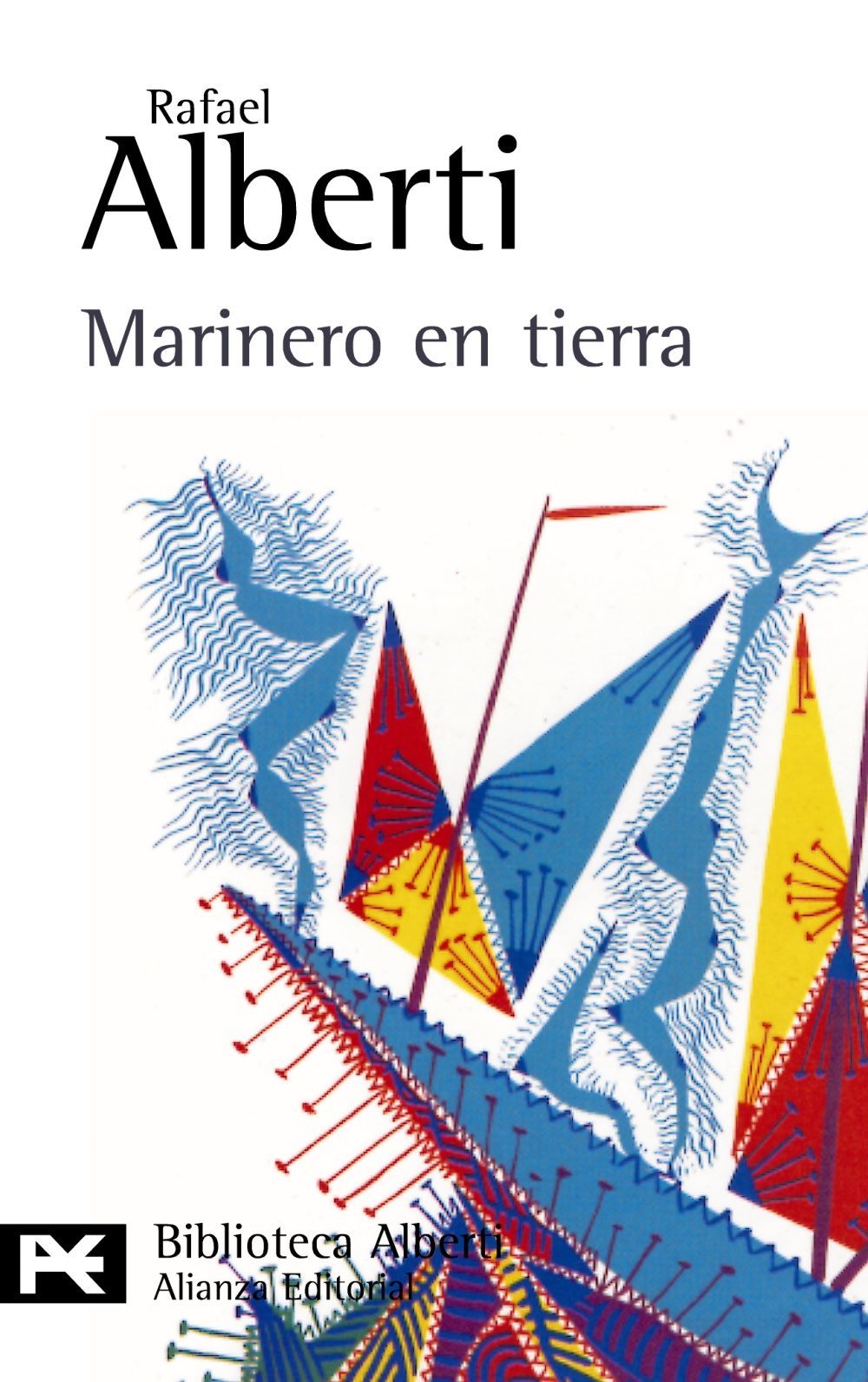 Marinero En Tierra By Rafael Alberti Goodreads