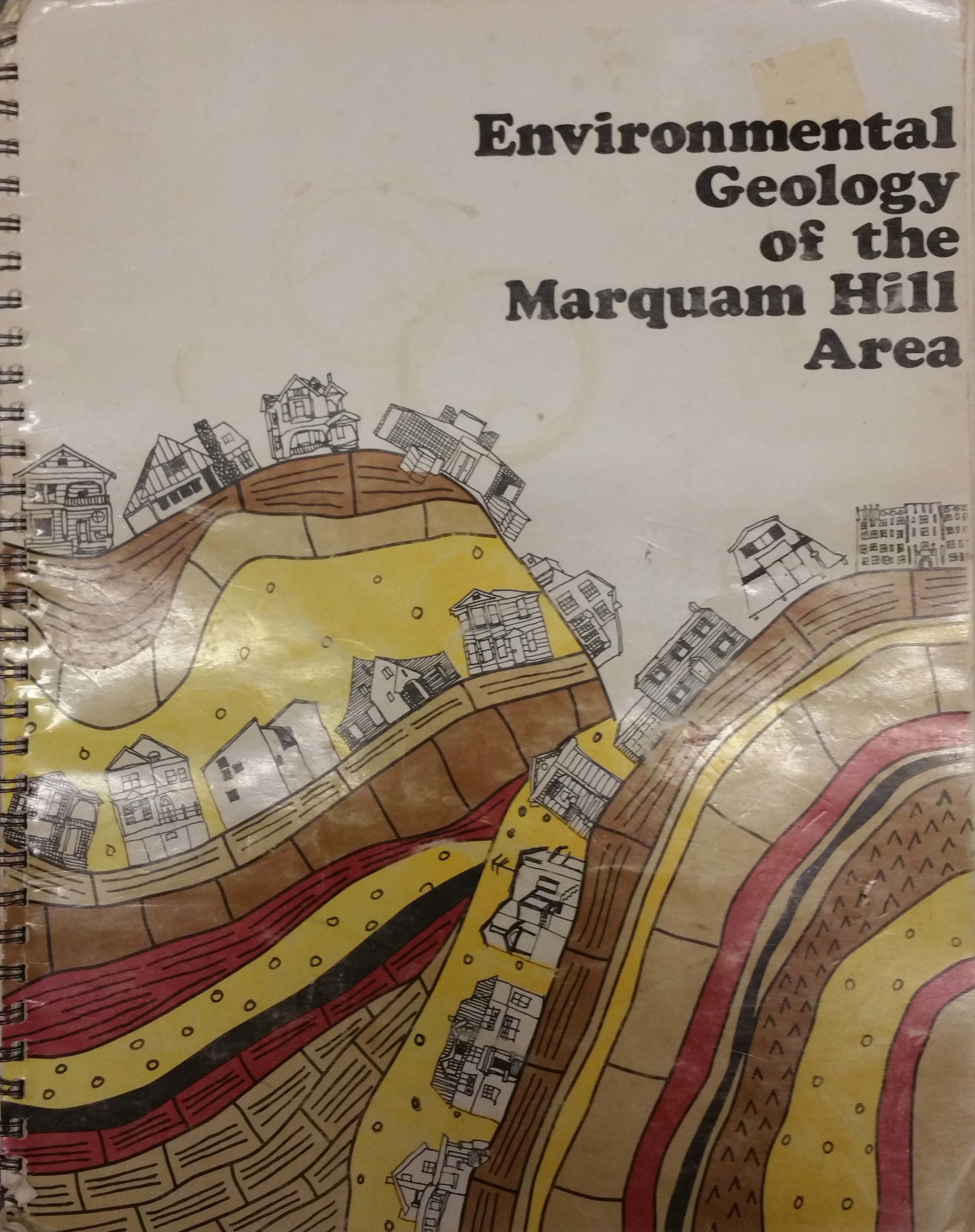 Environmental Geology of the Marquam Hill Area by Marquam Hill Project