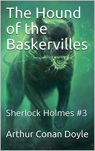The Hound of the Baskervilles: Sherlock Holmes #3 by Arthur Conan Doyle ...