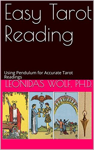 Easy Tarot Reading: Using Pendulum for Accurate Tarot Readings by ...