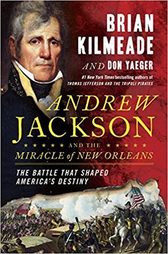 Andrew Jackson and the Miracle of New Orleans book cover