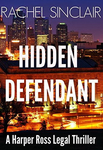 Defendant Book Hidden Defendant by Rachel Sinclair | Goodreads