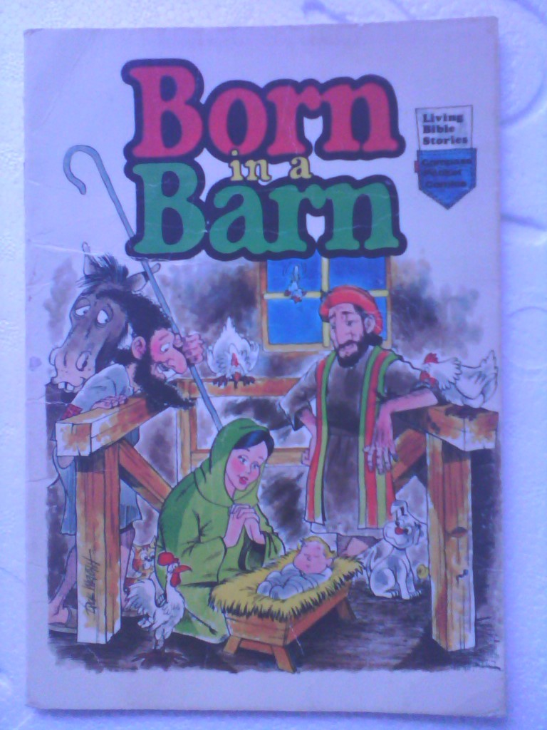 Born In a Barn (Living Bible Stories) by Compass Press Goodreads
