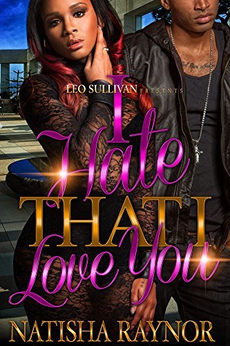I Hate That I Love You book cover