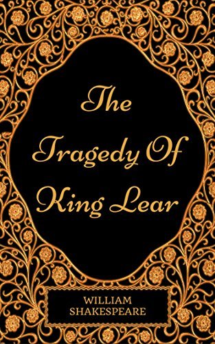 The Tragedy of King Lear by William Shakespeare | Goodreads