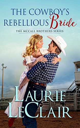 The Cowboy's Rebellious Bride book cover