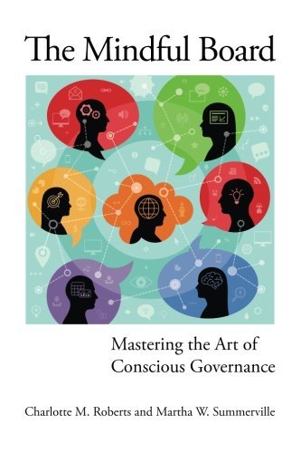 The Mindful Board: Mastering the Art of Conscious Governance