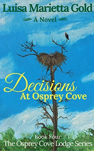 Decisions at Osprey Cove