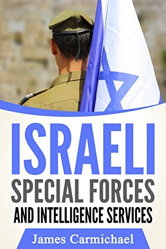 Israeli Special Forces & Intelligence Services