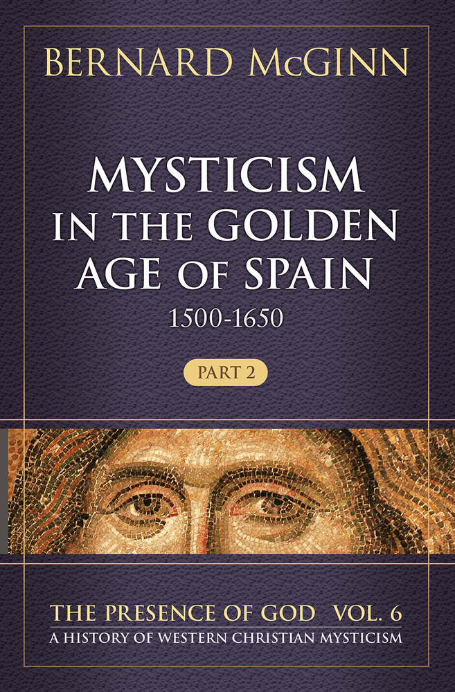Mysticism in the Golden Age of Spain (1500-1650) book cover