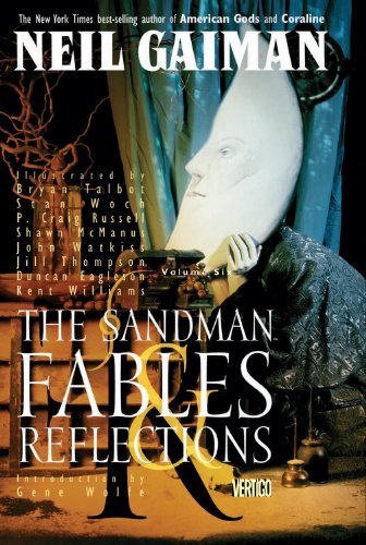 The Sandman, Vol. 6: Fables & Reflections