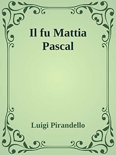 Il fu Mattia Pascal