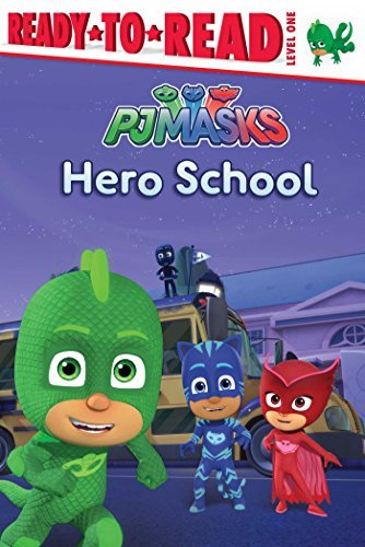 Hero School: Ready-to-Read Level 1
