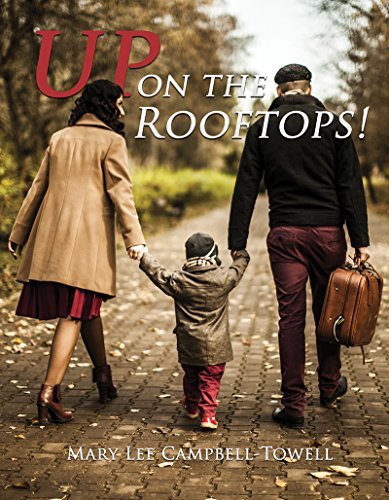 Up on the Rooftops! by Mary Lee Campbell-Towell | Goodreads