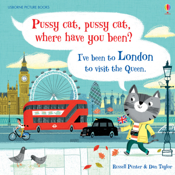 Pussy Cat, Pussy Cat, Where Have You Been? I've Been to London to Visit the Queen book cover