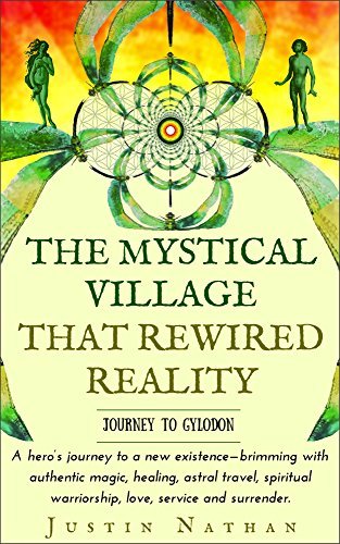 The Mystical Village That Rewired Reality
