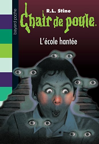 L'école hantée (Chair de poule #47)