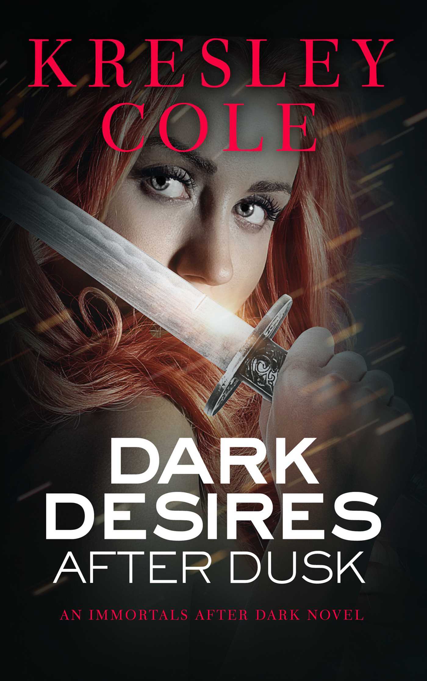 Dark Desires After Dusk (Immortals After Dark, #6)