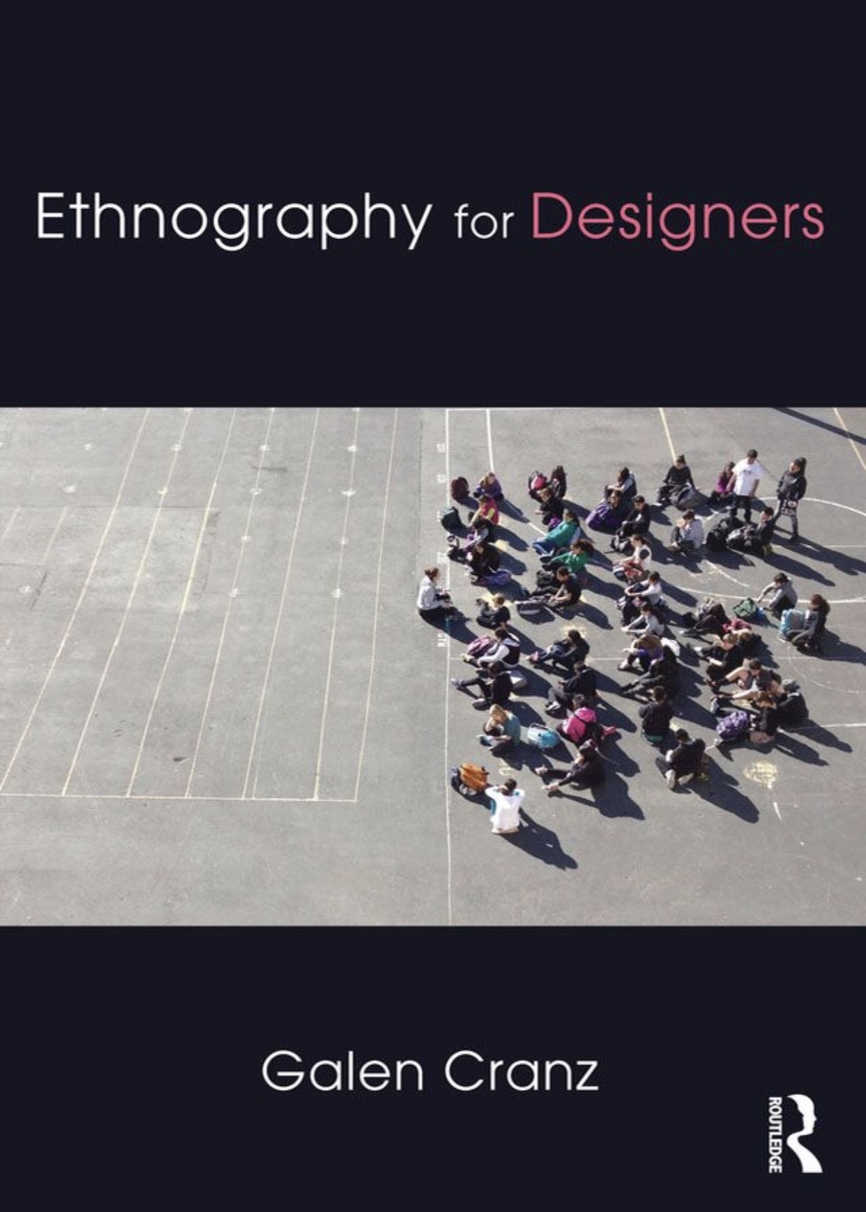 Ethnography for Designers by Galen Cranz | Goodreads