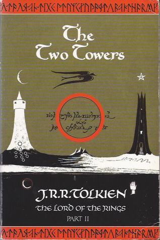 The Two Towers (The Lord of the Rings, #2)