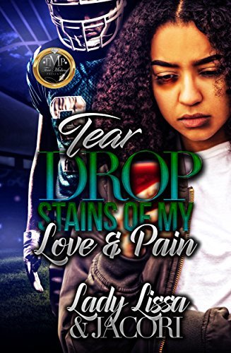 Tear Drop Stains of My Love & Pain book cover