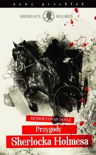 Przygody Sherlocka Holmesa by Arthur Conan Doyle | Goodreads