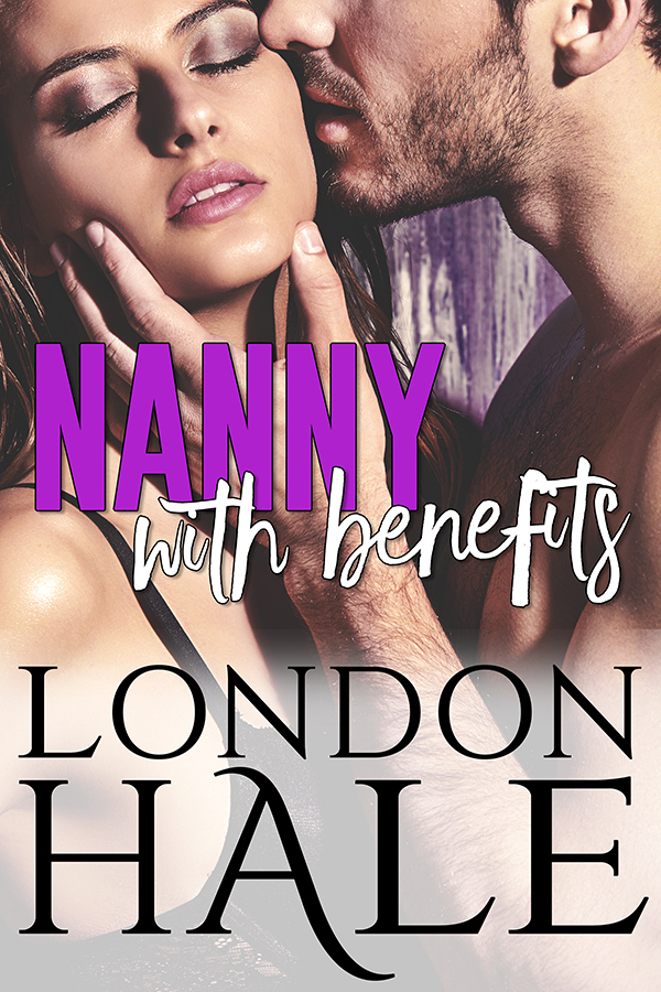Nanny with Benefits (Temperance Falls: Experience Counts, #3)