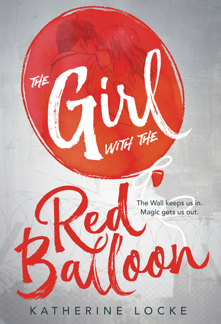 The Girl with the Red Balloon (The Balloonmakers, #1)