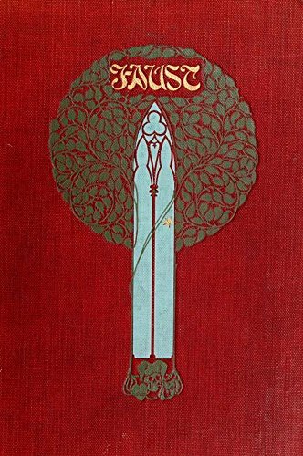 FAUST. Part One: Translated in the original meters by Bayard Taylor ...
