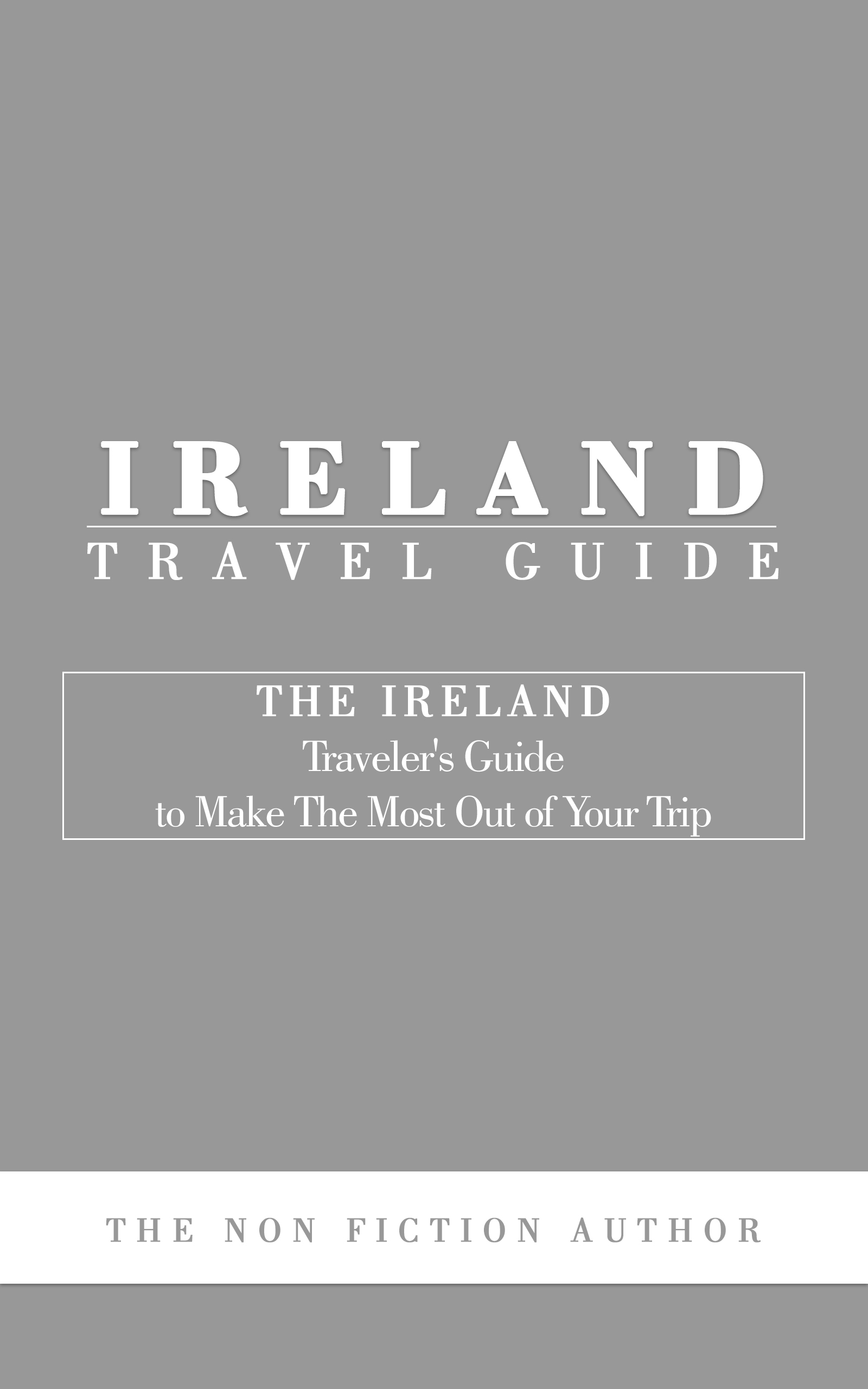 Ireland Travel Guide by The Non Fiction Author Goodreads