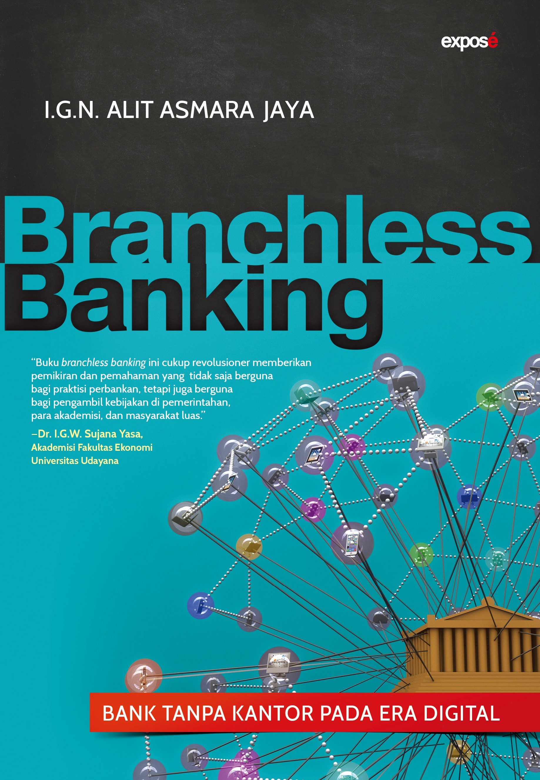 Branchless Banking by I.G.N. Alit Asmara Jaya | Goodreads