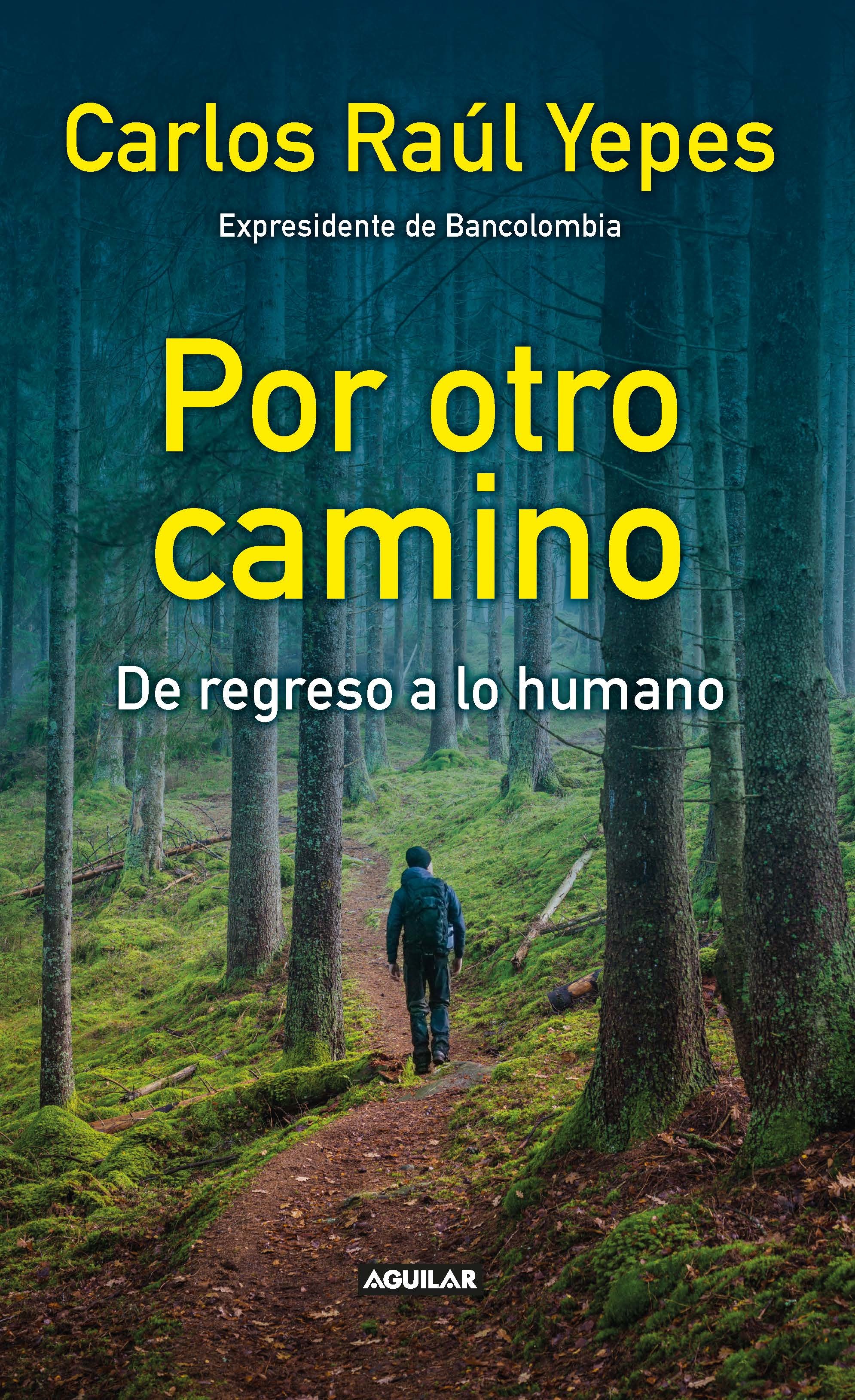 POR OTRO CAMINO DE REGRESO A LO HUMANO