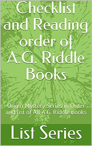 A.G. Riddle Books Checklist and Reading Order: Origin Mystery Series in ...