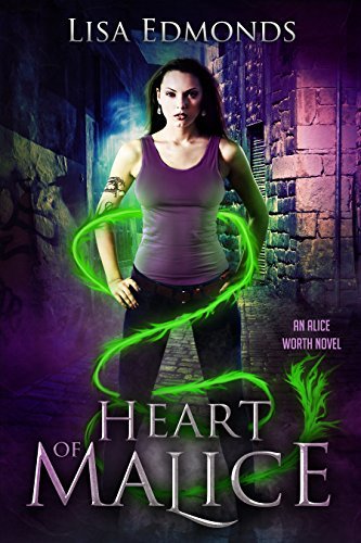 Heart of Malice (Alice Worth #1)