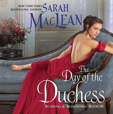 The Day of the Duchess (Scandal & Scoundrel, #3)