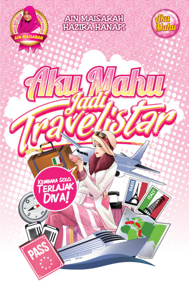 Aku Mahu Jadi Travelistar book cover