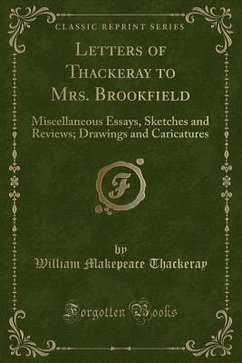 Letters of Thackeray to Mrs. Brookfield book cover